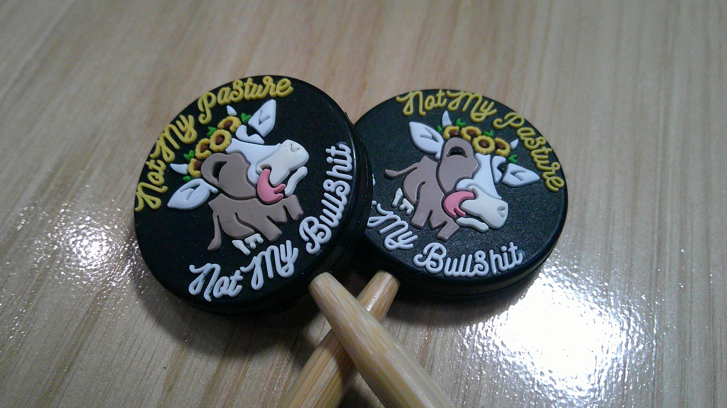 Not my pasture Not my bullshit ~ stitch stoppers